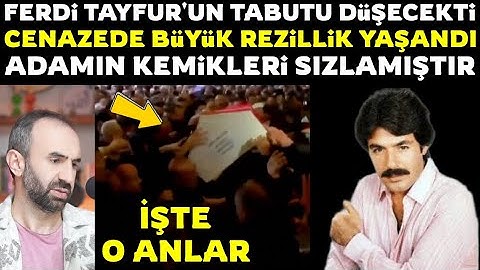 Ferdi Tayfur'un Tabutu Az Kalsın Düşüyordu! Cenazeye Büyük Saygısızlık Yapıldı...Tövbe Estağfirullah