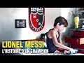 Lionel messi  la vraie histoire de la lgende sportive  documentaire complet en franais  foot