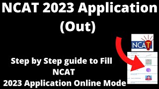 NCAT 2023 Application (Started)- How to Fill NCAT Application Form Online Mode