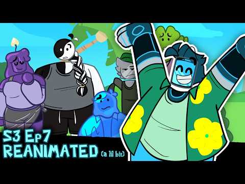 II S3 EP7 REANIMATED (a lil bit) #3 | Inanimate Insanity