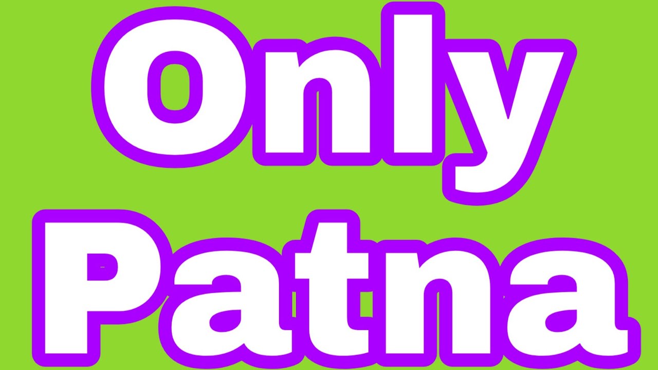 Patna YouTube