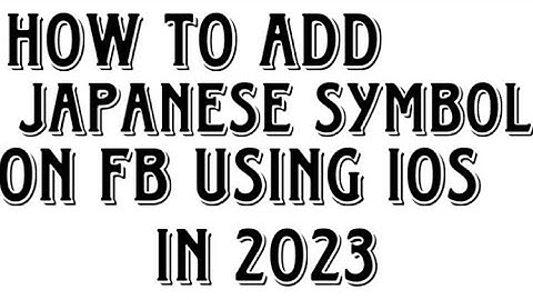how to change your name on facebook and add japanese/korean symbol in iOs 2023