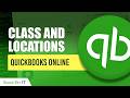 How to Use Class and Location Tracking in QuickBooks Online