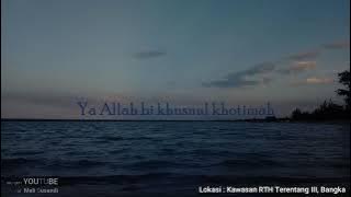Ya Allah Biha Ya Allah bi Khusnul Khotimah - story WA