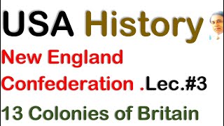 New England Confederation in 1643|History of USA|Urdu|Hindi|CSS|US History|13 Colonies in USA