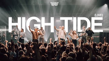 High Tide (Live) | 7 Hills Worship