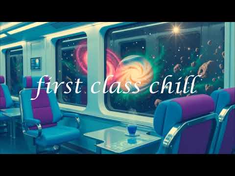 First Class Chill [ #lofi #study #studymusic #relax ]