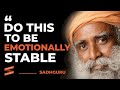 Do this to become emotionally stable  sadhguru  lewis howes