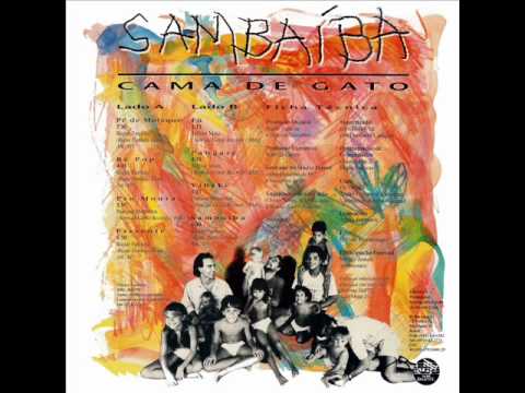 08 SAMBABA - CAMA DE GATO
