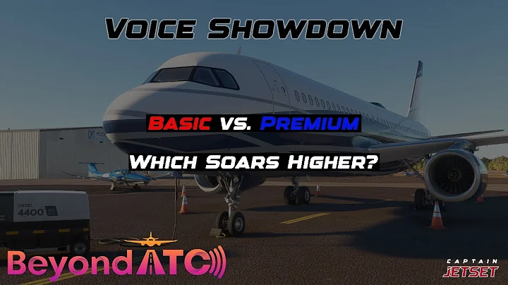 BeyondATC Voice Showdown: Basic vs. Premium - Which Soars Higher? [MSFS 2020]