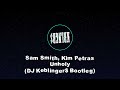 Sam smith kim petras  unholy dj keblinger bootleg