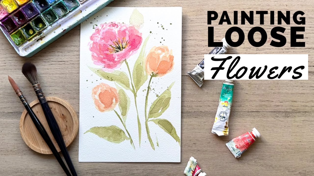 These flowers simple or hard? How to paint loose watercolor flowers