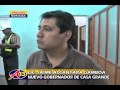 Se Presenta Nuevo Gobernador en el Distrito Casa Grande.