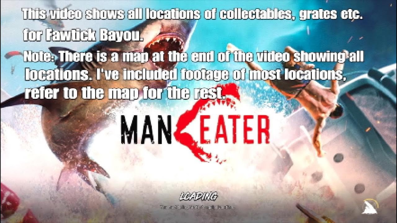 Maneater All collectables for Fawtick Bayou with map