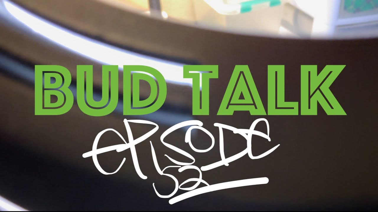 Bud Talk Episode 52 : Sharksbreath 2.0 From Redemption Botanicals
