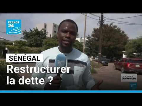 Sénégal : le gouvernement présente un plan pour restructurer sa dette • FRANCE 24