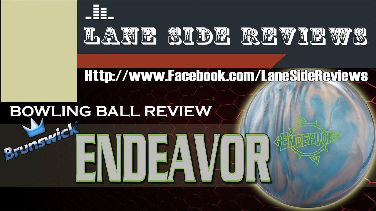Brunswick #Endeavor Pearl Bowling Ball Review By Lane Side Reviews