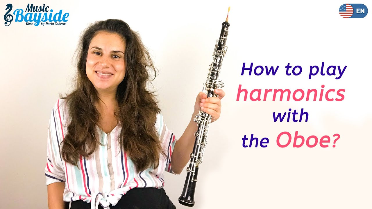 HOW to PLAY ALL the HARMONICS with the OBOE MusicBayside Oboe YouTube