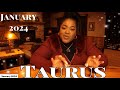 TAURUS - YOUR JANUARY 2024 PREDICTIONS! A Message Meant to Find You Right Now