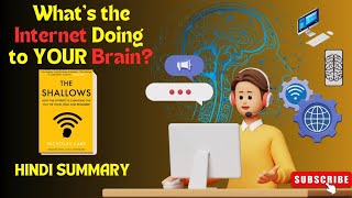 The Shallows: How the Internet is Changing Our BrainsThe Shallows summary#NicholasCarr