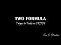 TWO FORMULA - Taiyou to Tsuki no CROSS