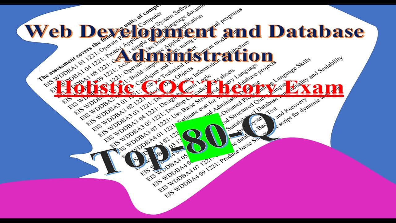 ICT Web development and database administration Holistic Theory COC exam