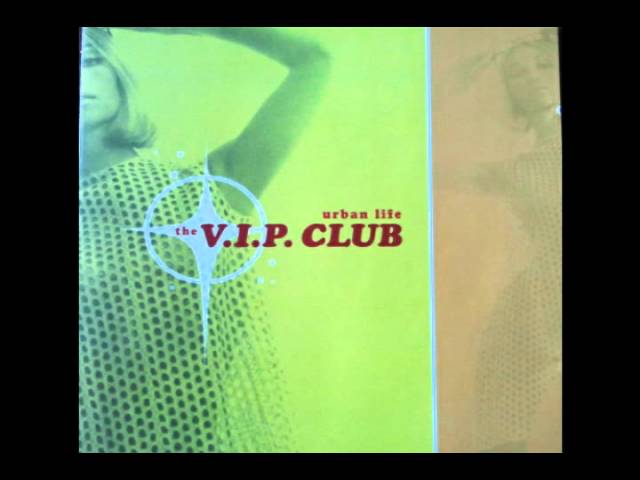 THE V.I.P. CLUB - KEEP GOING