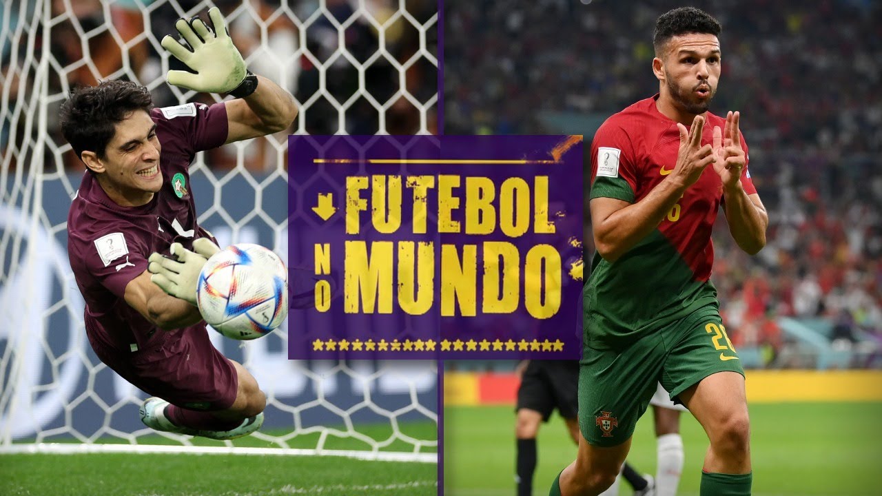 Futebol no Mundo #177 – Dia 17: Marrocos elimina Espanha, Portugal atropela Suíça