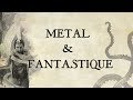 Metal crypt  le fantastique