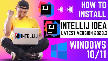 How to Install Intellij IDEA on Windows 10 /11| UPDATED 2024