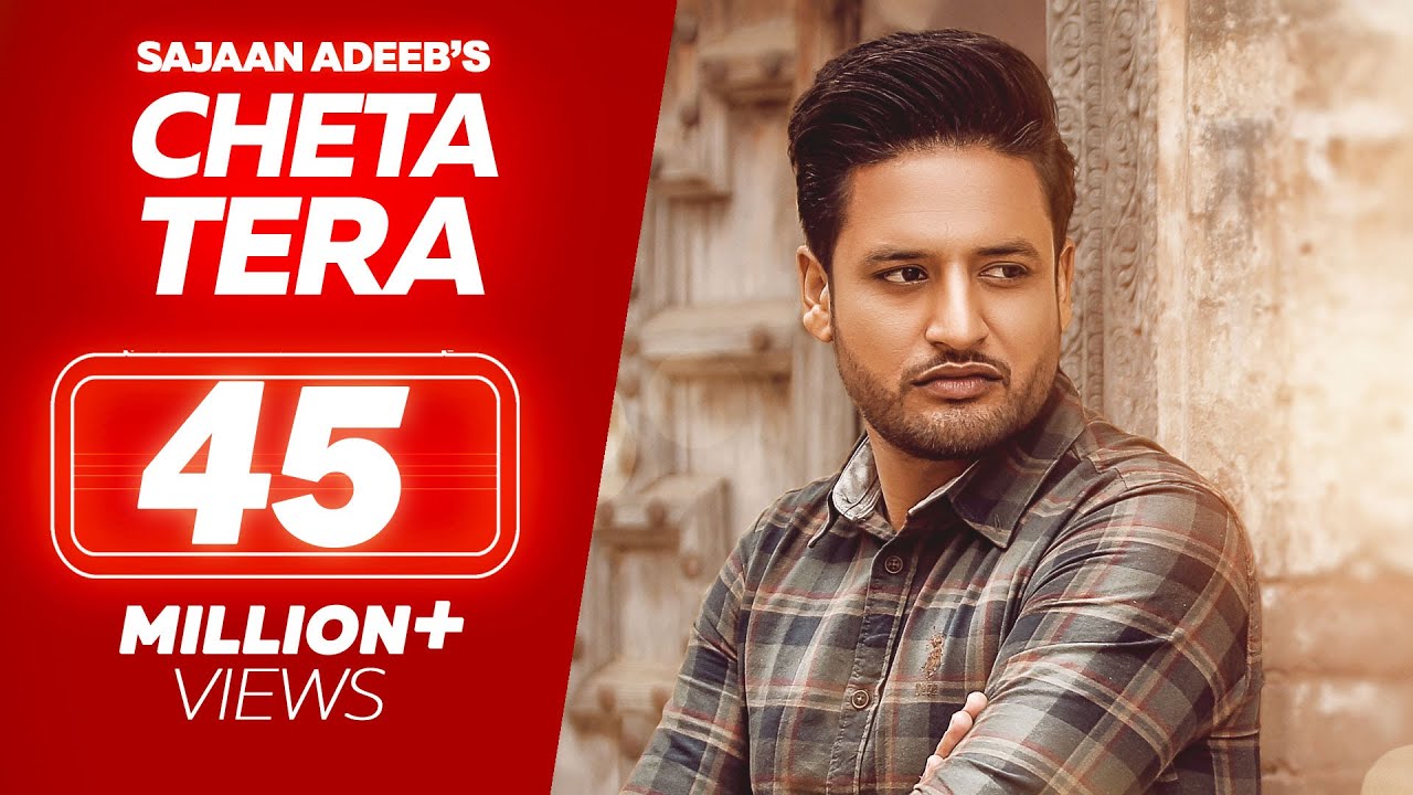 CHETA TERA   Sajjan Adeeb  Official Video   New Punjabi Songs  Latest Punjabi Songs