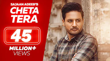 Sajjan Adeeb - Cheta Tera | New Punjabi Songs | Full Video | Latest Punjabi Song | Lokdhun