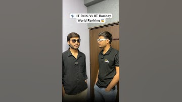 ❌IIT Delhi (123) Vs IIT Bombay (129) - World Ranking!😱 #jee #motivation