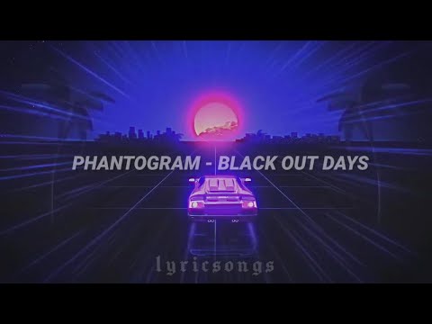 Phantogram Black Out Days Lyrics Letra 