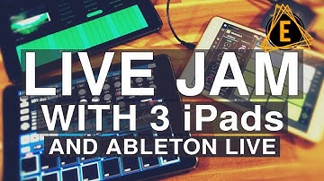 Live Jam with 3 iPads and Ableton Live