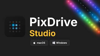 PixDrive Studio – The Software for Addressable LED Strips (Mac & Windows)