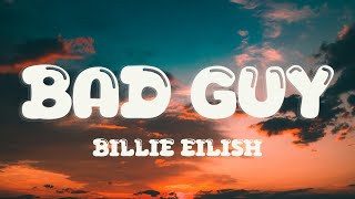 Billie Eilish - bad guy (Lyrics)