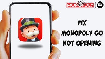 Monopoly Go Not open and Not working Problem solved