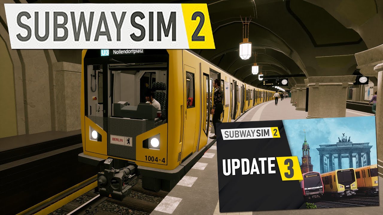 SubwaySim 2 UPDATE 3 mit BESSERER GRAFIK und PERFORMANCE im Gameplay? HK U-Bahn Testfahrt in Berlin