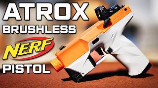 Atrox: The Brushless Flywheel SMART PISTOL!
