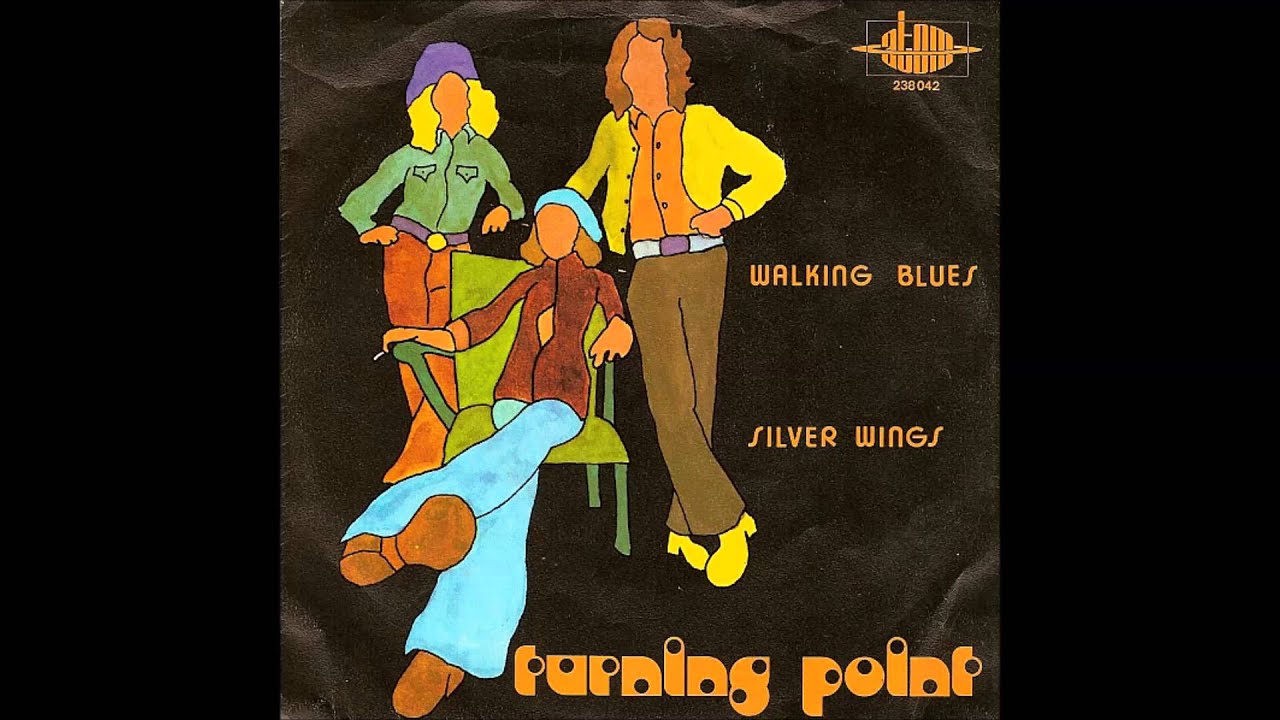 TURNING POINT - WALKING BLUES von 1973 (AUSTROPOP)