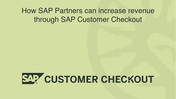 How SAP Partners can increase revenue through SAP Customer Checkout