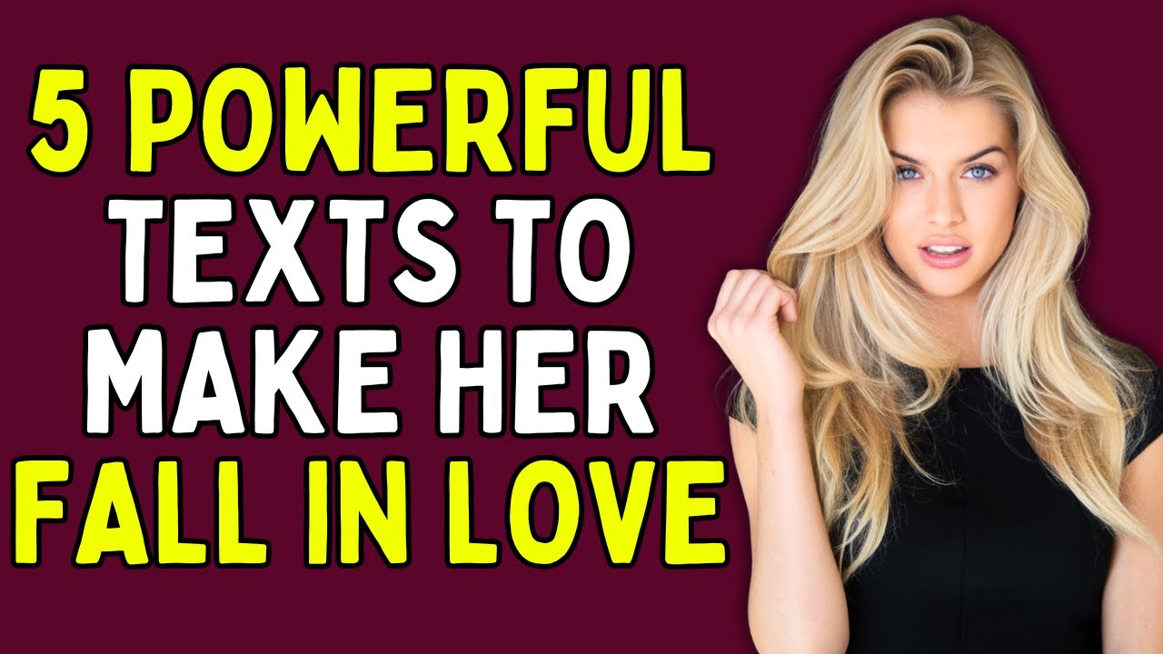 5 Texts to Make a Woman Fall in Love With You - YouTube
