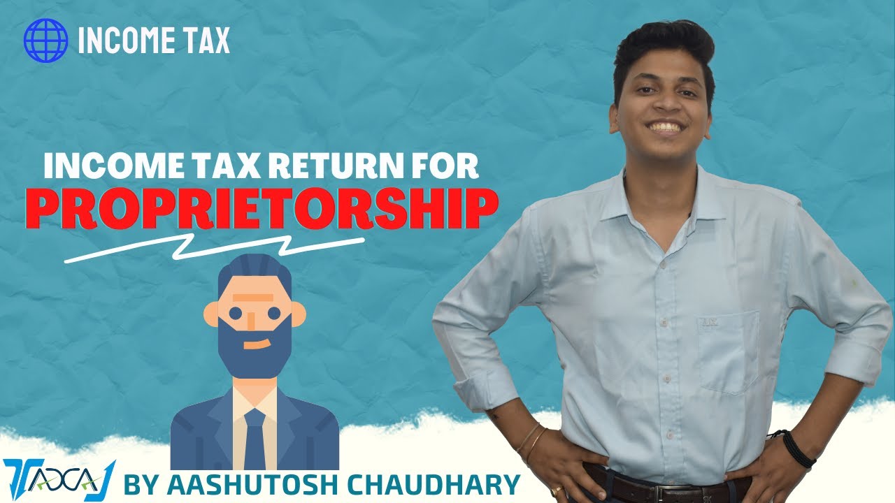 Sole Proprietorship Business Tax Return Filing Process