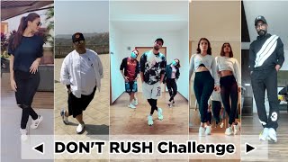 Don't Rush Challenge By Bollywood Stars | Vicky Kaushal | Samantha| Remo Dsouza | #DontRush Remix