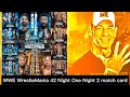 WWE WrestleMania 42 Night One Night 2 match card | WrestleMania 42 Official match card 2026