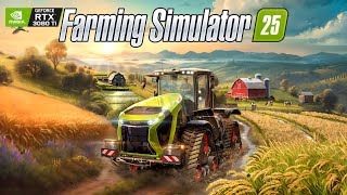Farming Simulator 25 | GeForce RTX 3080 Ti + i5 10600 + 16GB RAM