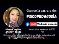 Conoce la carrera de PSICOPEDAGOGÍA | Diana Karolina Zhanay Banda.