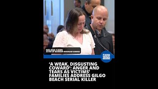 ‘A weak, disgusting coward’: Anger and tears as victims’ families address Gilgo Beach serial killer