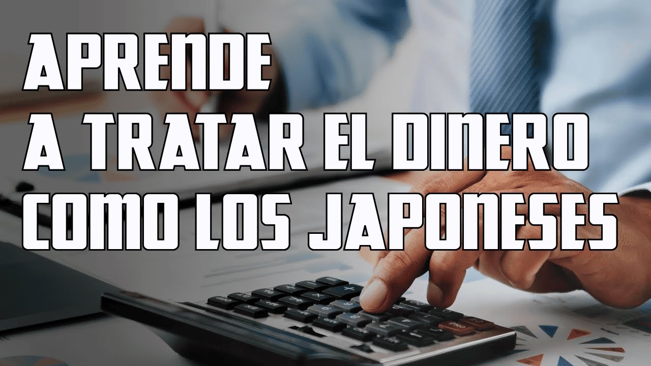 Aprenda Cómo Los Japoneses Ahorran Dinero y lo Administran Bien